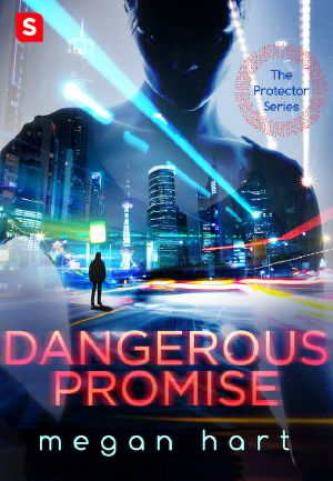 [The Protector 01] • Dangerous Promise